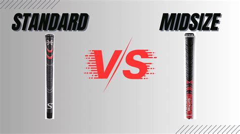 golf grip standard vs midsize